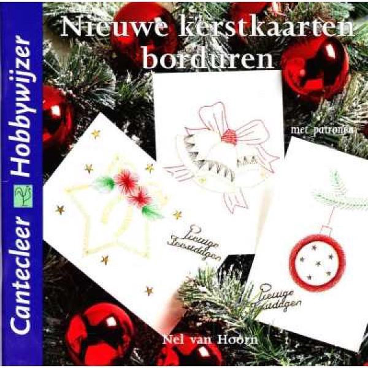 Nieuwe kerstkaarten borduren / Cantecleer hobbywijzer / 221