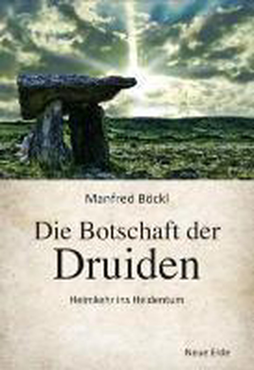 Die Botschaft der Druiden