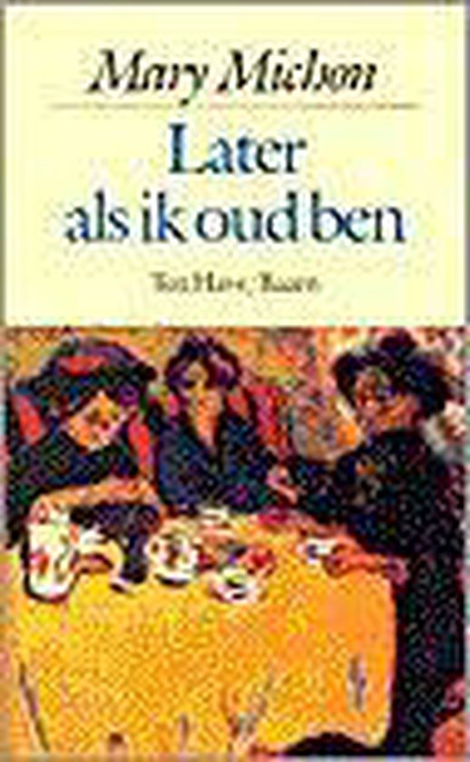 LATER ALS IK OUD BEN