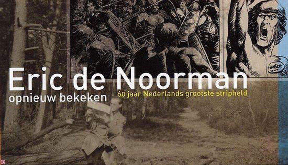Eric De Noorman Opnieuw Bekeken