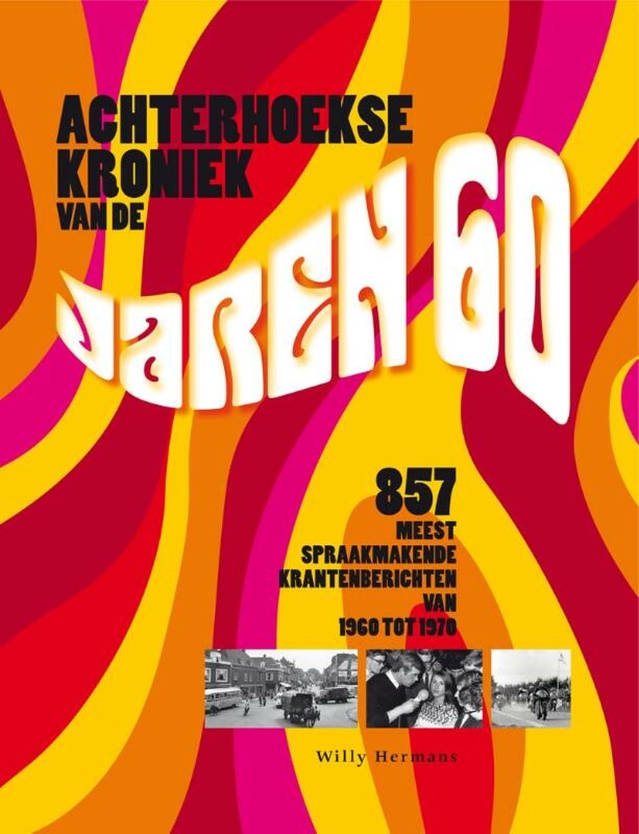 boekenbalie_9789490085247_cover Achterhoekse kroniek van de jaren 60