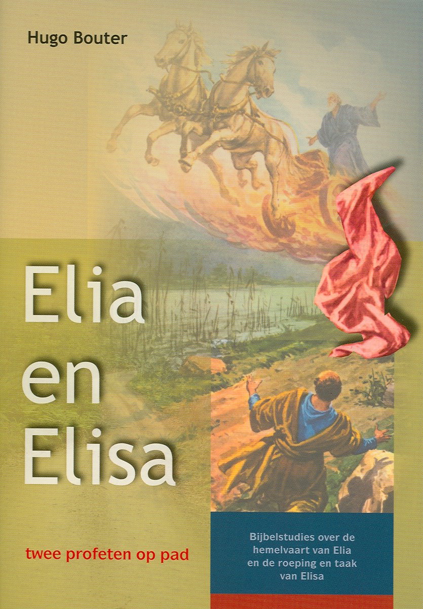 Elia en elisa - twee profeten op pad