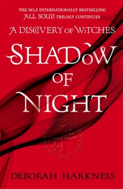 Shadow of night / All Souls / 2