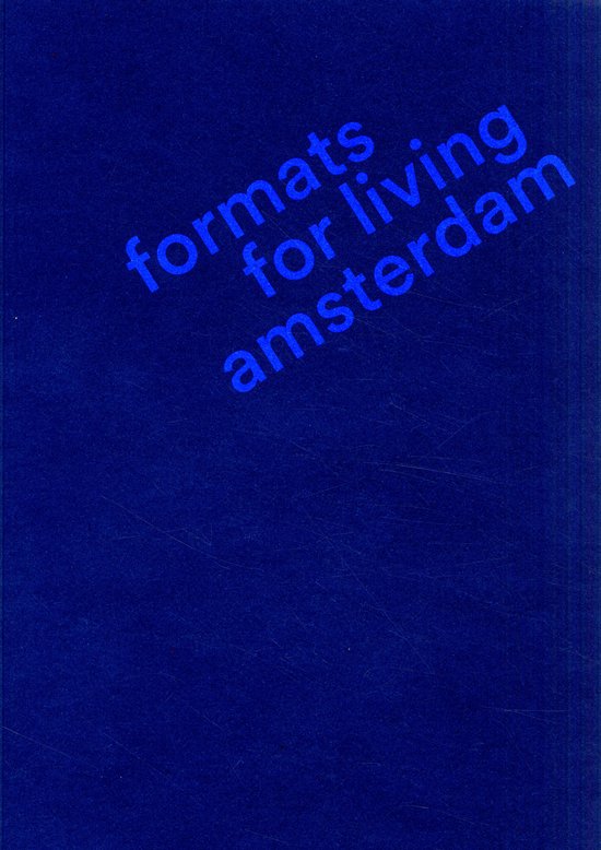 Jan Loerakker Amsterdam Formats For Living