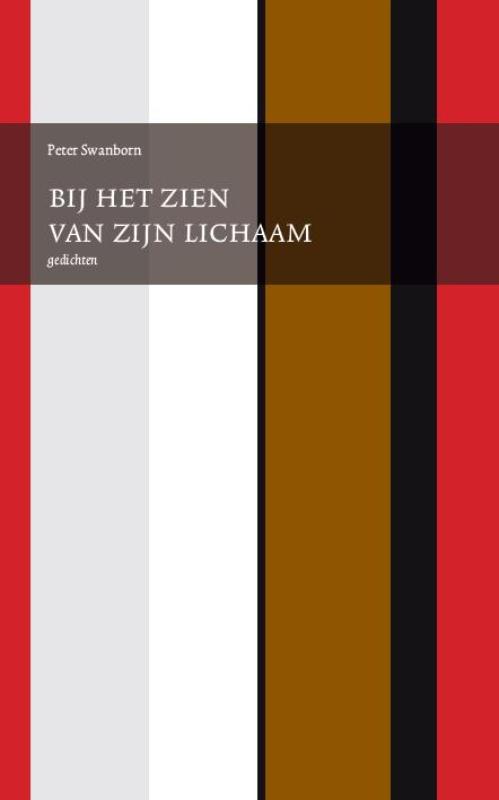Bij het zien van zijn lichaam