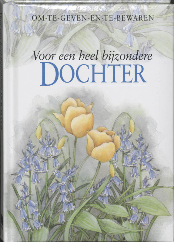 Voor Een Heel Bijzondere Dochter