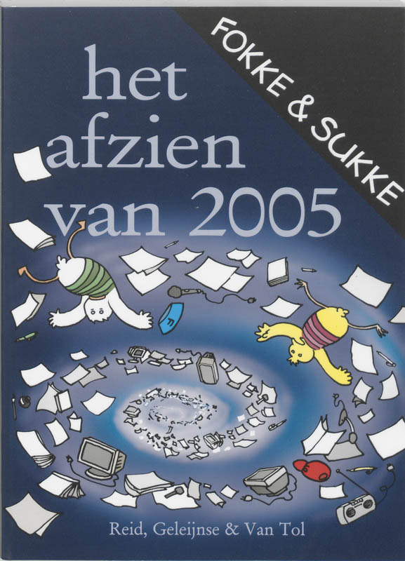 Het afzien van... / 2005 / Fokke & Sukke