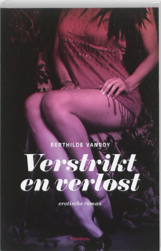 Verstrikt En Verlost