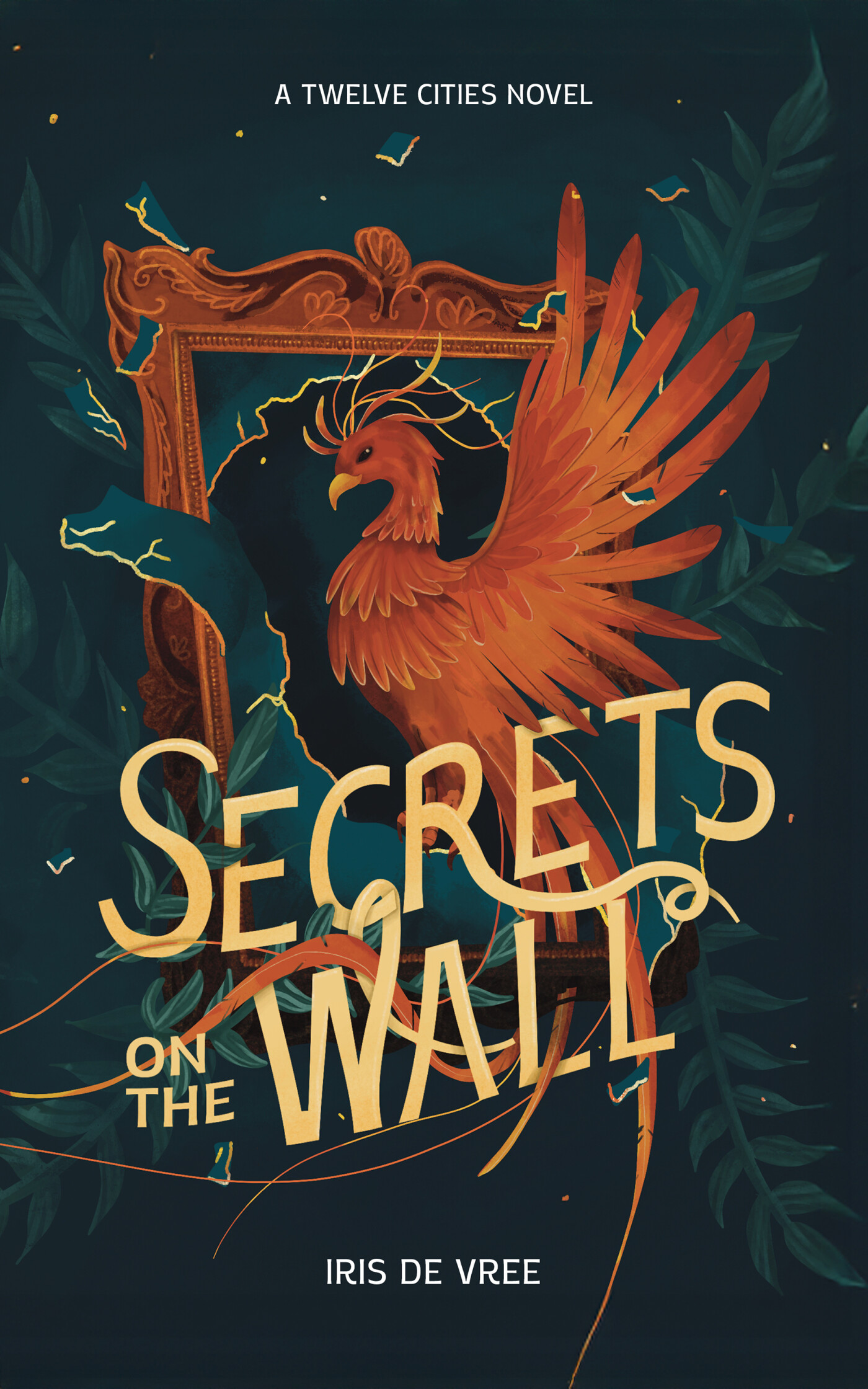 Secrets on the Wall / A twelve cities novel