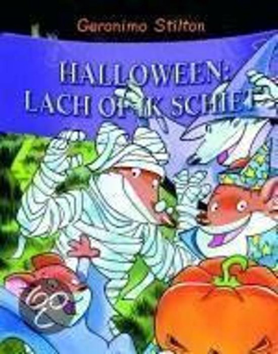 boekenbalie_9789054614203_cover Halloween... lach of ik schiet! / Geronimo Stilton / 22