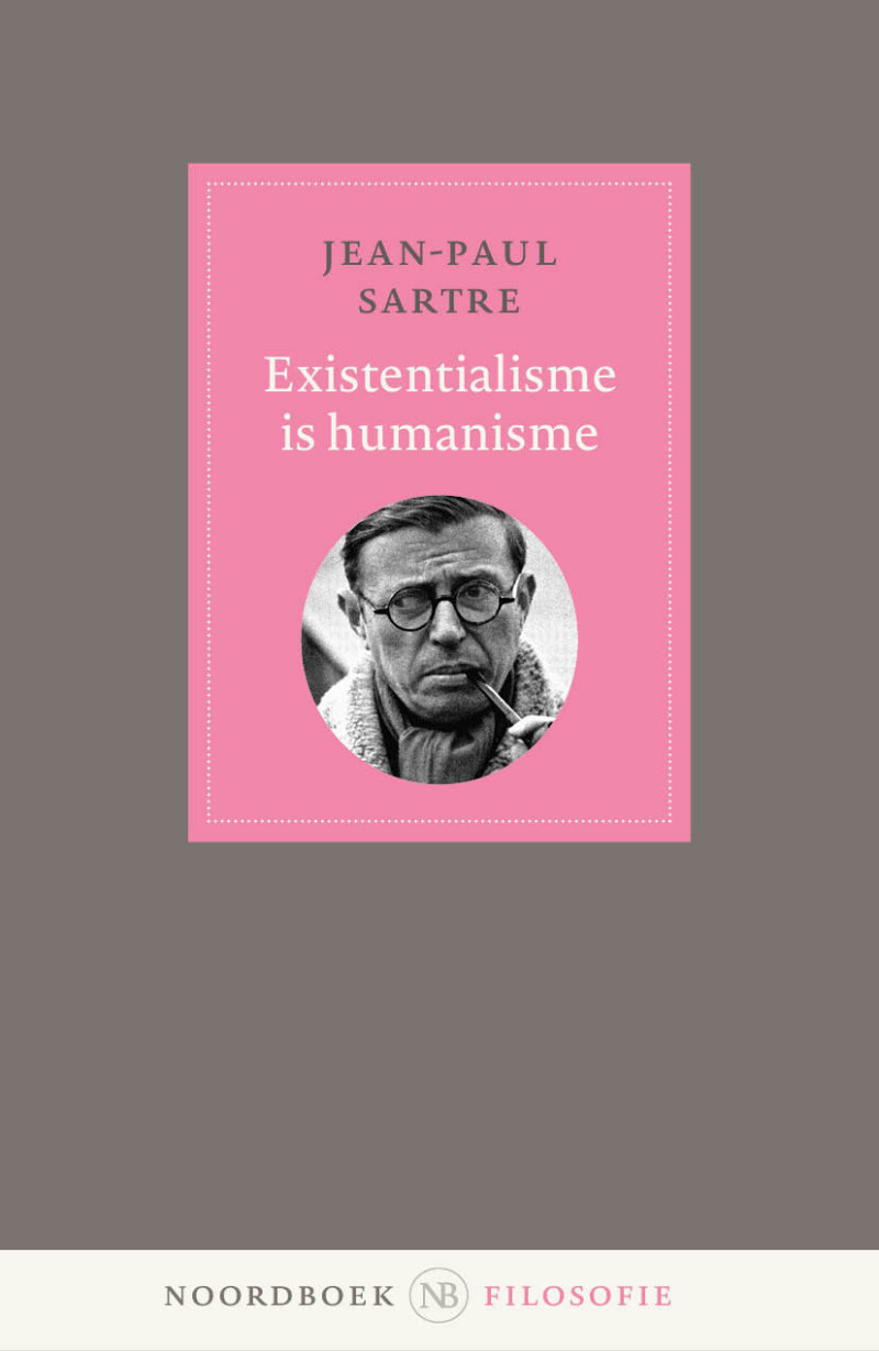 Existentialisme is humanisme / Noordboek filosofie