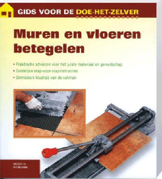 Gids doe het zelf Muren en vloeren betegelen