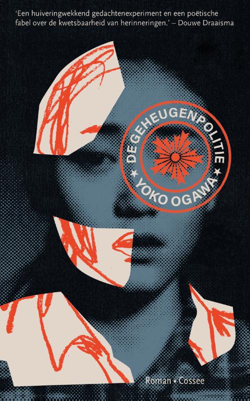 Yoko Ogawa De Geheugenpolitie