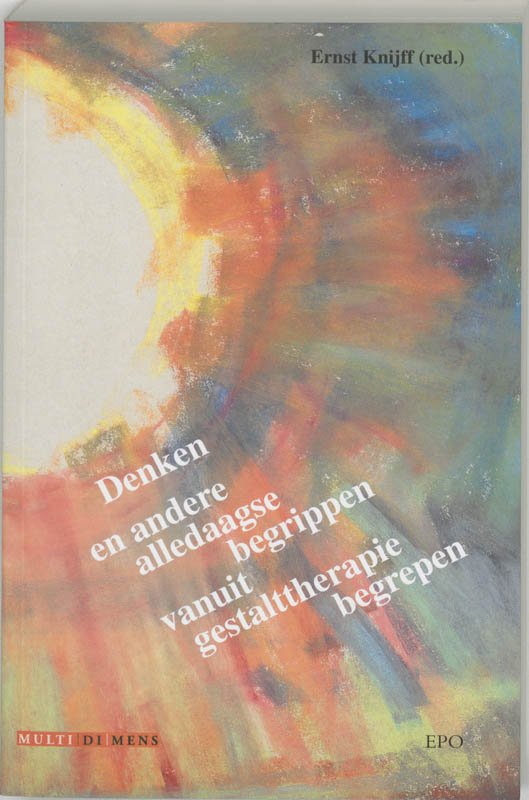 boekenbalie_9789064451157_cover Denken en andere alledaagse begrippen vanuit Gestalttherapie begrepen / Buiten reeks