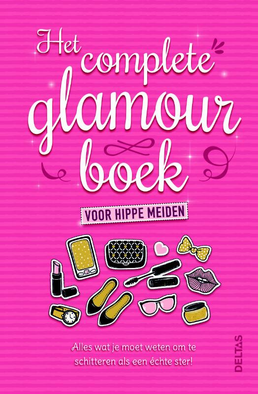 boekenbalie_9789044749854_cover Het complete glamourboek voor hippe meiden