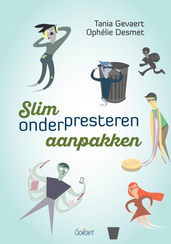 Tania Gevaert Slim Onderpresteren Aanpakken