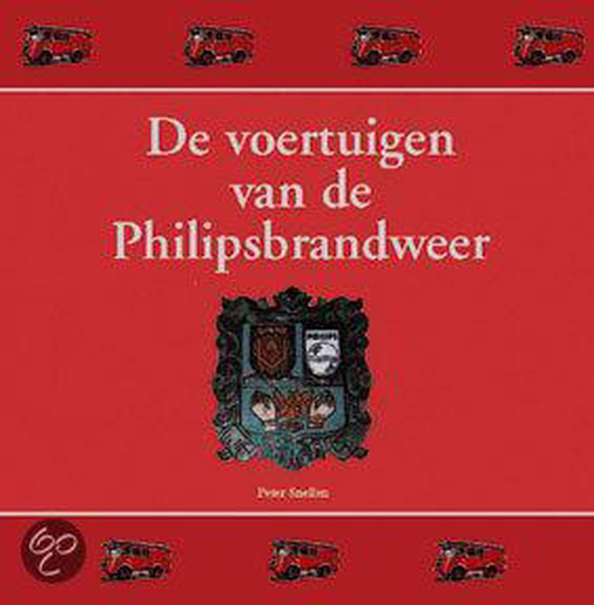 De voertuigen van de Philipsbrandweer