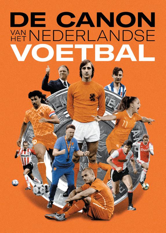 De canon van het Nederlandse voetbal