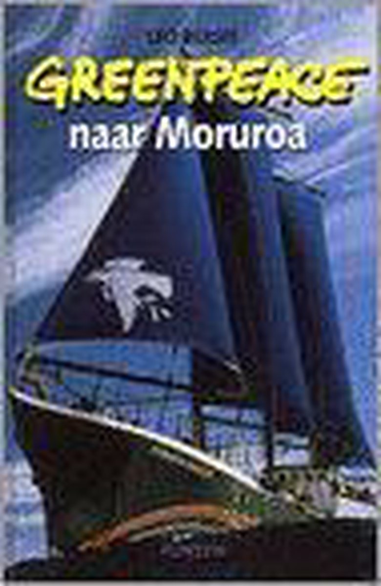 L. Bersee Greenpeace Naar Moruroa thumbnail