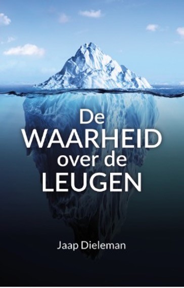 Jaap Dieleman De Waarheid Over De Leugen