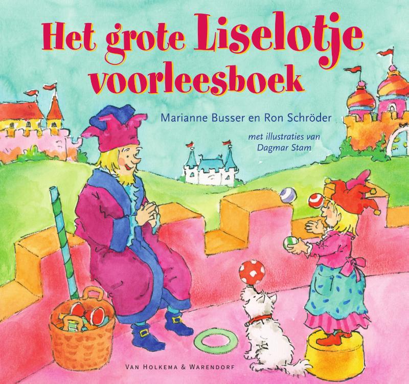 Het grote Liselotje voorleesboek / Liselotje