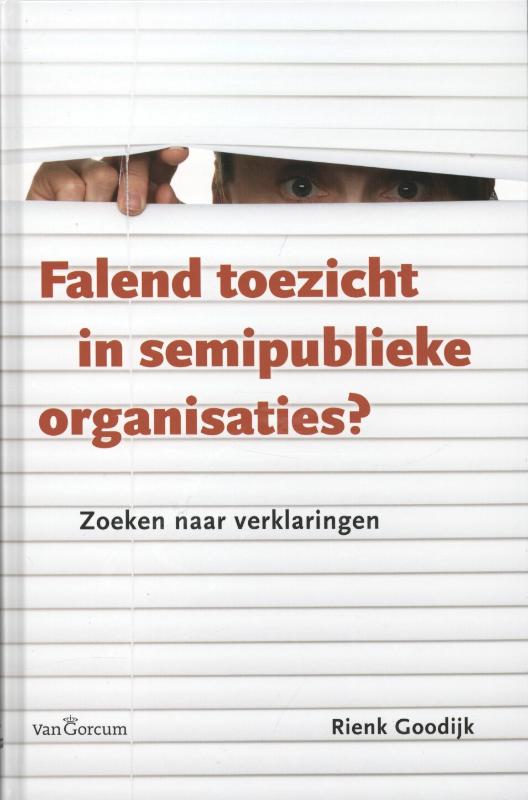 Falend toezicht in semipublieke organisaties