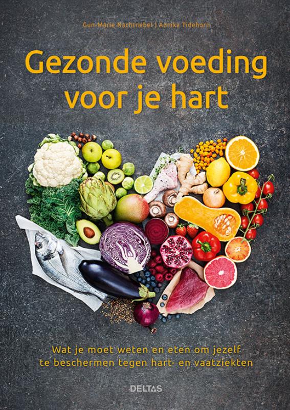 Gun-Marie Nachtnebel Gezonde Voeding Voor Je Hart
