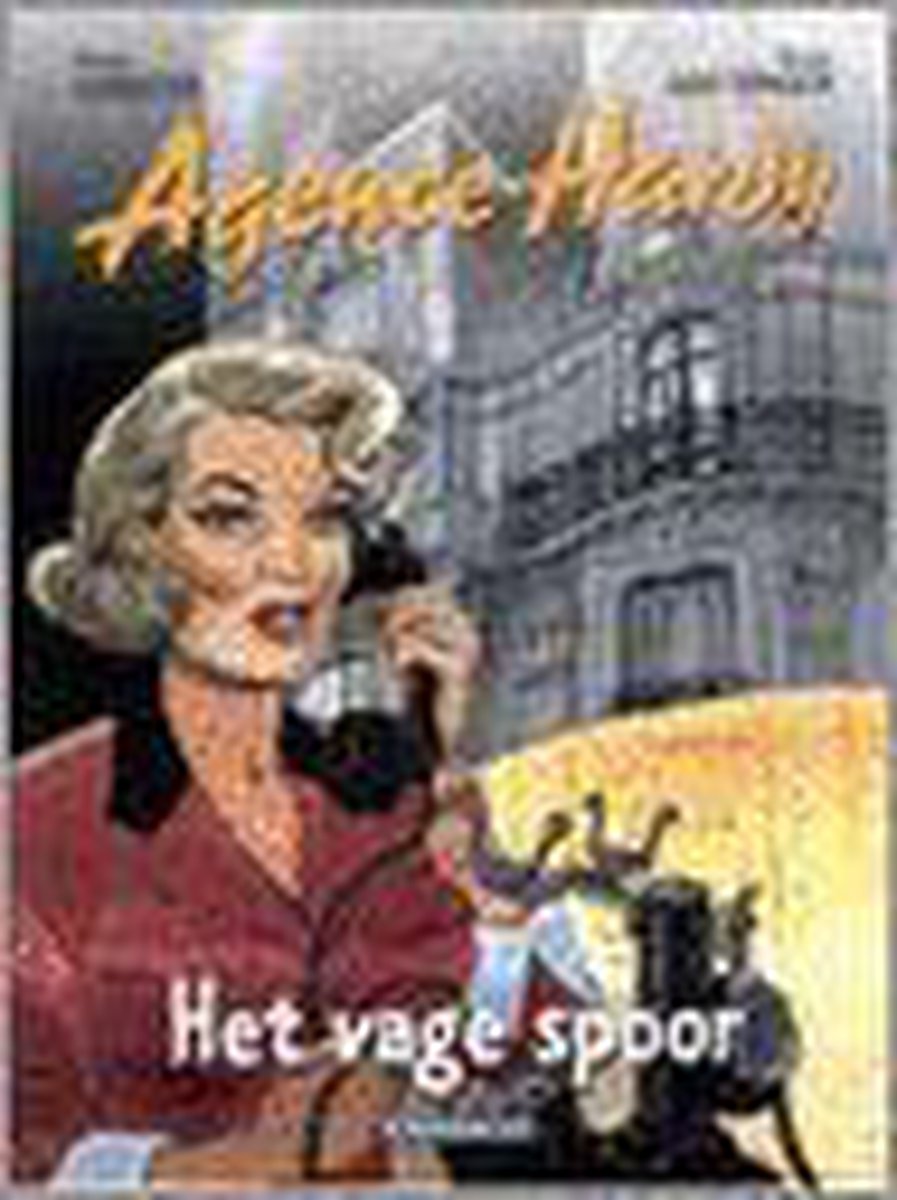 Agence Hardy 2: Het vage spoor / Agence Hardy / 2