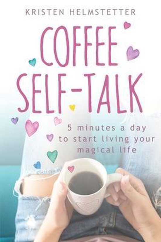 Coffee Self-Talk