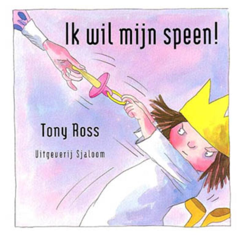Ik wil mijn speen! / De kleine prinses