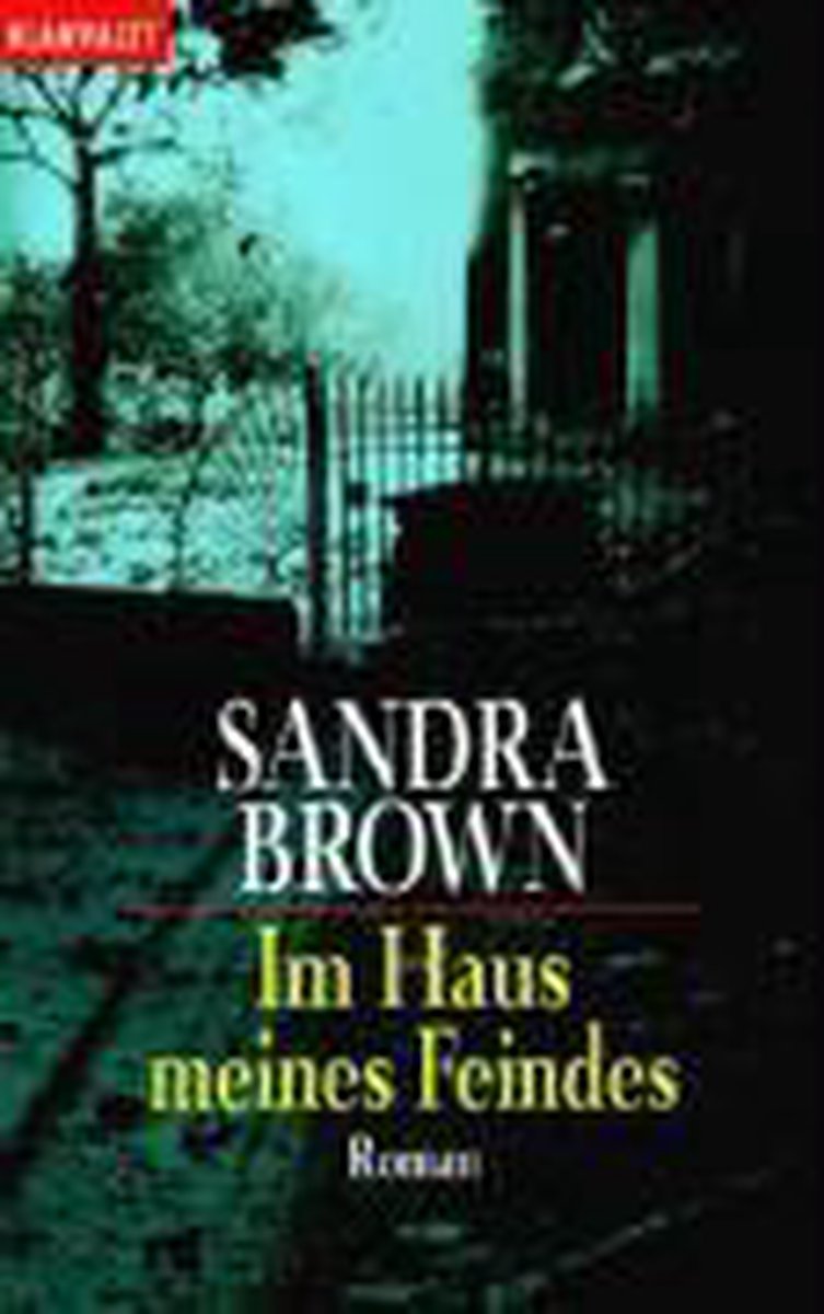 Sandra Brown Im Haus Meines Feindes