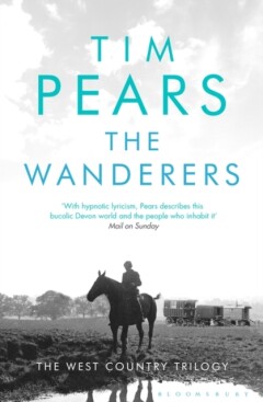 The Wanderers / The West Country Trilogy