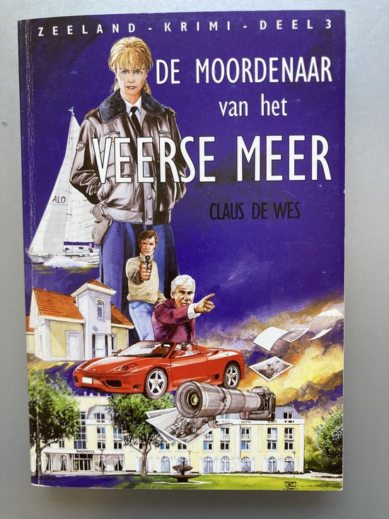 Plaats van het misdrijf: Veerse Meer / Zeeland-Krimi / 3