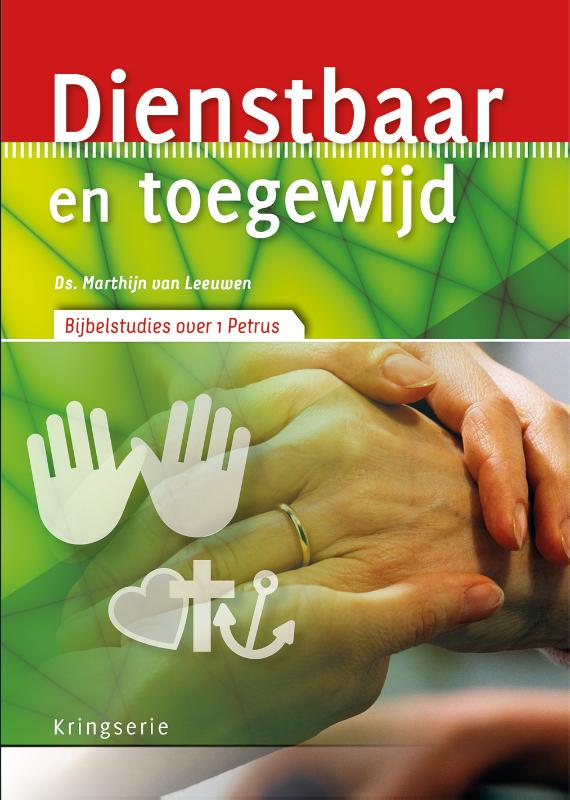 boekenbalie_9789033801402_cover Dienstbaar en toegewijd / Kringserie