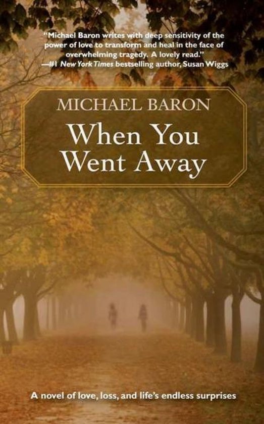 When You Went Away