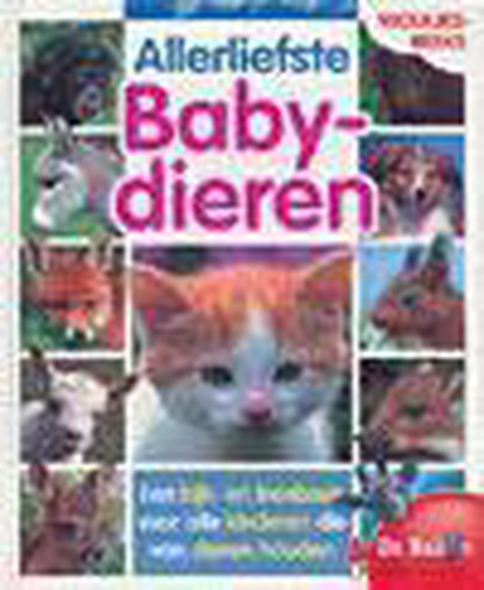 Allerliefste babydieren / Wolkjesreeks