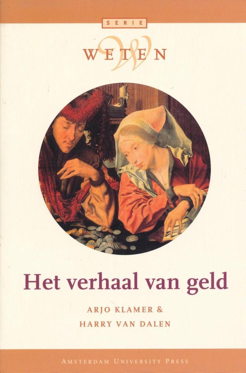 Het verhaal van geld / Weten