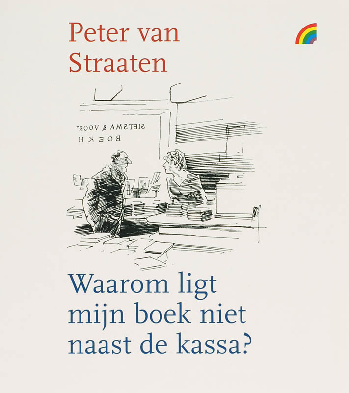 boekenbalie_9789041706386_cover Rainbow pocketboeken 845 - Waarom ligt mijn boek niet naast de kassa?