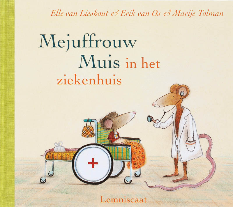boekenbalie_9789056379629_cover Mejuffrouw Muis in het ziekenhuis