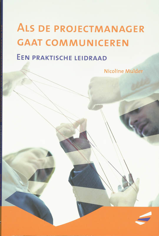 boekenbalie_9789080812215_cover Als de projectmanager gaat communiceren