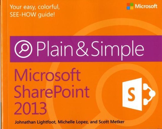Microsoft Sharepoint 2013 Plain & Simple