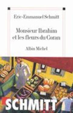 Monsieur Ibrahim et les fleurs du Coran / Le cycle de l'invisible / 2