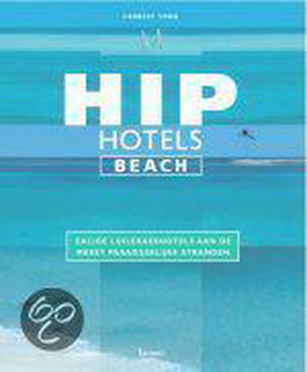 boekenbalie_9789020956825_cover Hip Hotels Beach