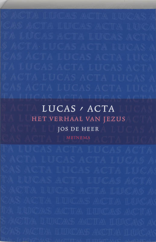 boekenbalie_9789021141282_cover Lucas-Acta / 2 Het verhaal van Jezus