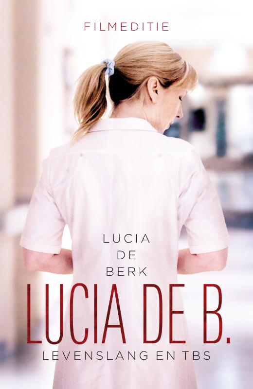 boekenbalie_9789029589093_cover Lucia de B. levenslang en tbs