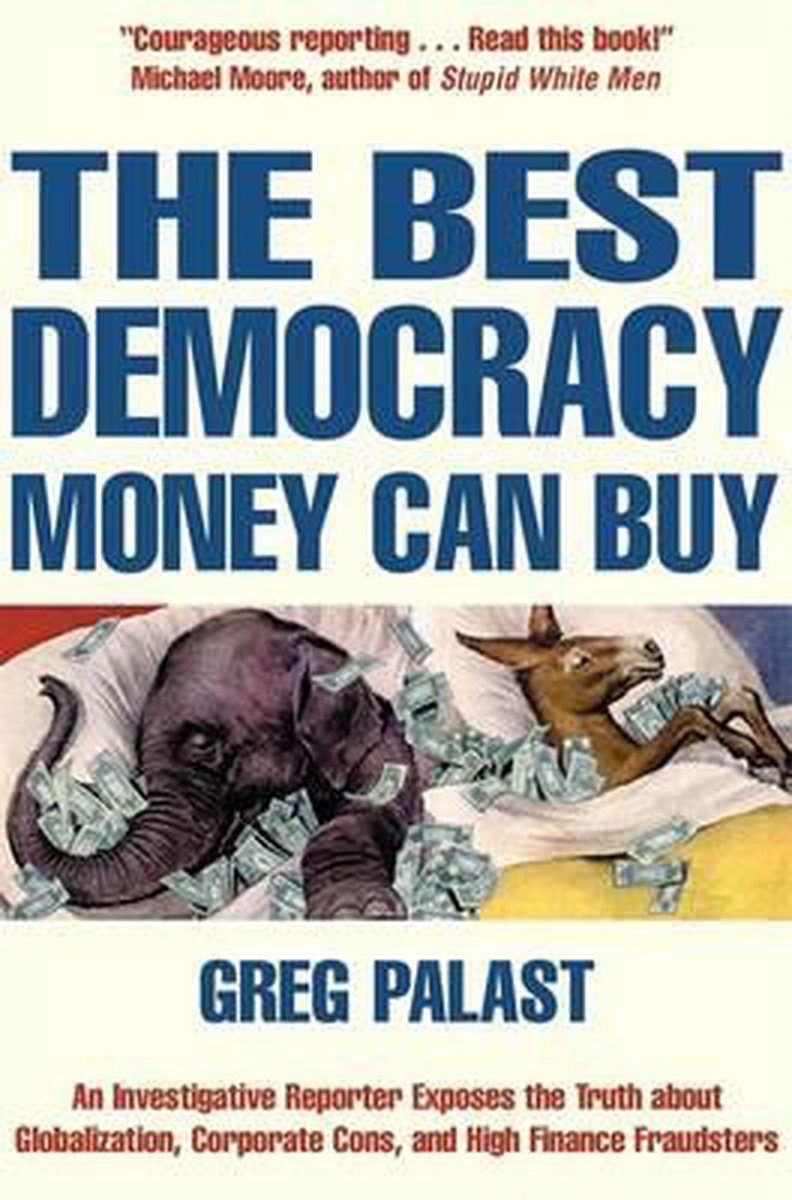 The Best Democracy Money Can Buy