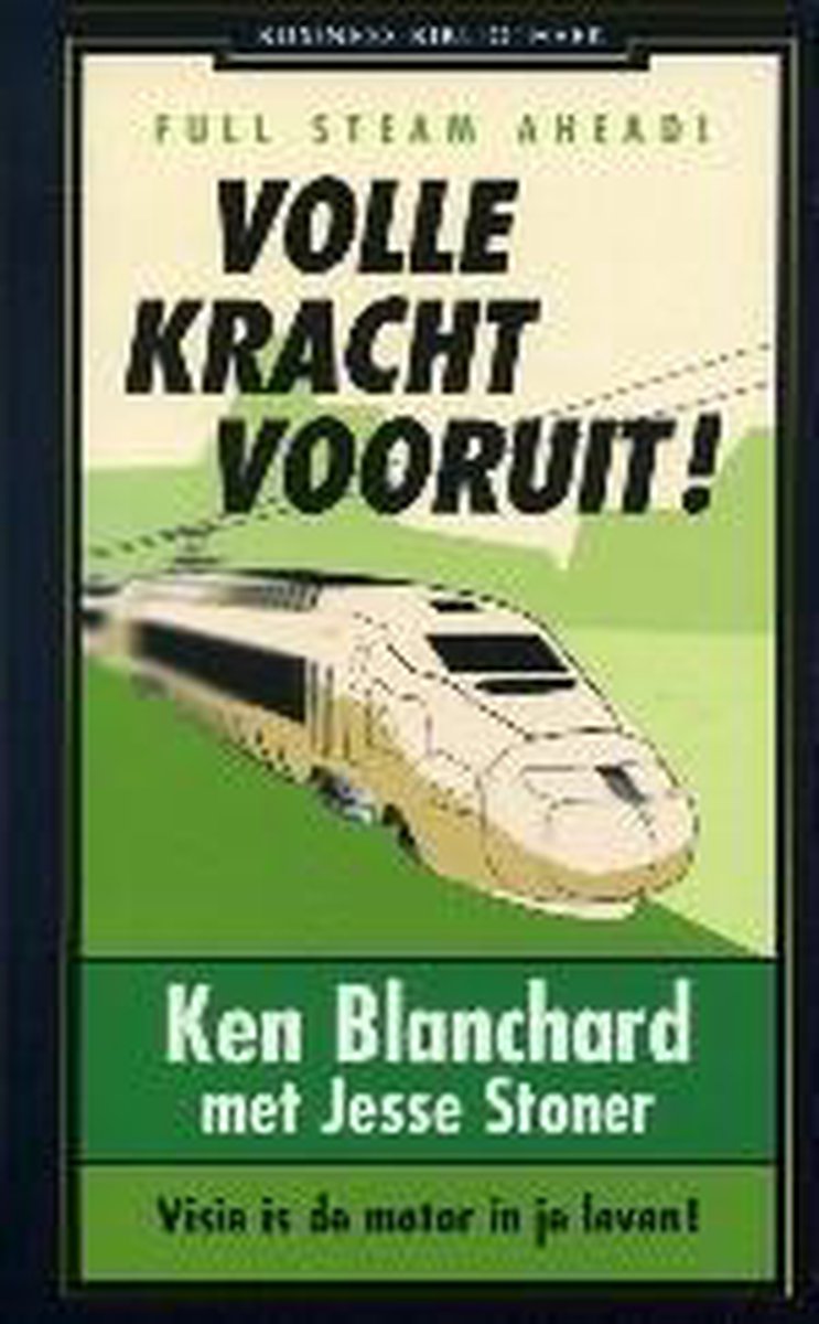 boekenbalie_9789047000310_cover Volle kracht vooruit! / Business bibliotheek
