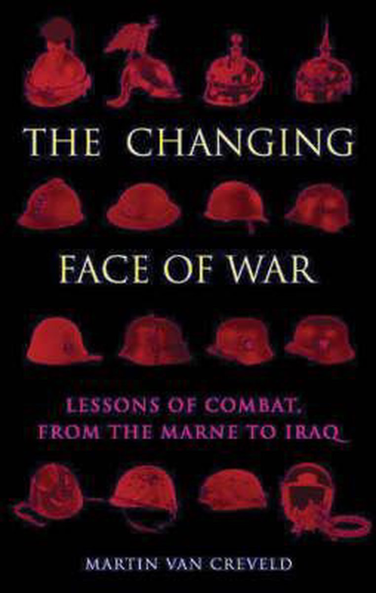 The Changing Face of War