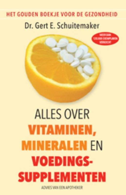 G.E. Schuitemaker Het Gouden Boekje Voor De Gezondheid / Ortho Dossier