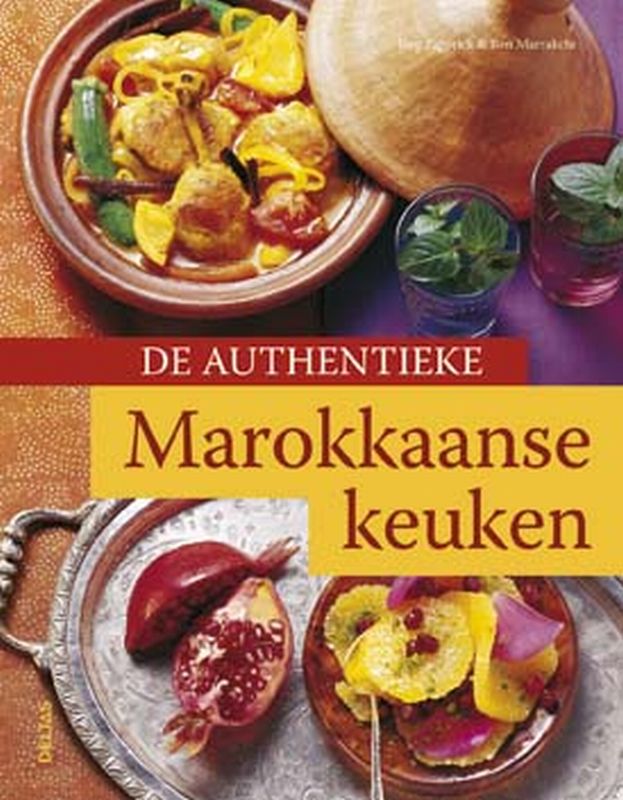 De authentieke Marokkaanse keuken
